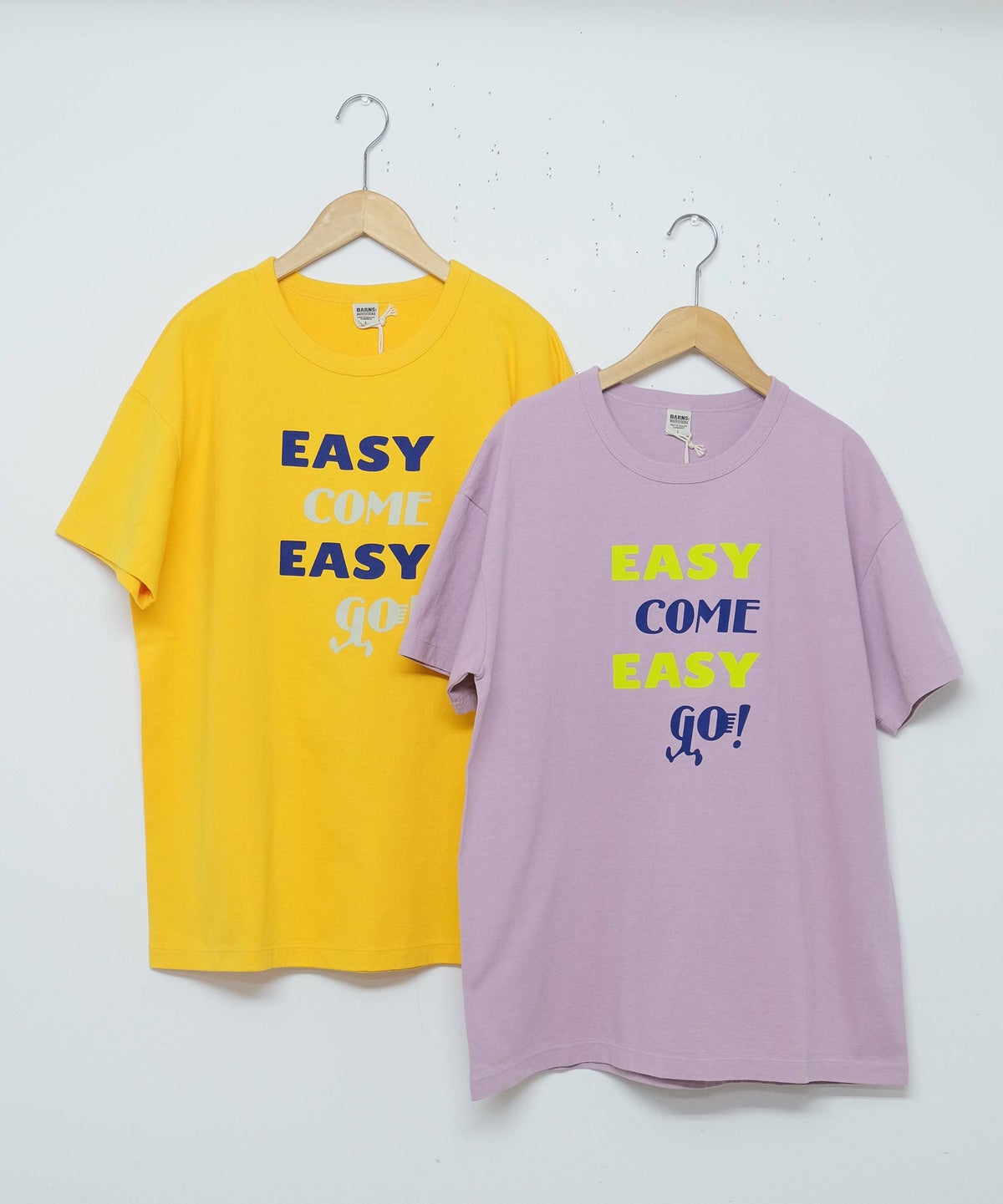  Barns｜"EASY COME EASY GO !" Tee [[BR-25173]][D]
