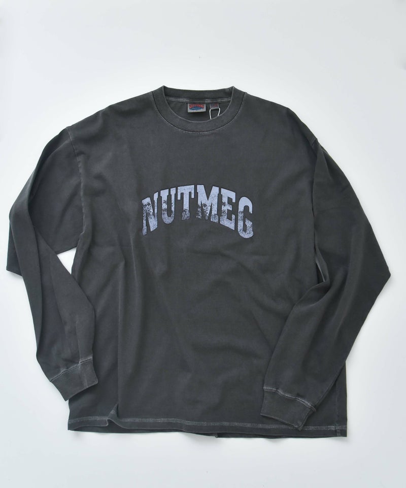NUTMEG｜ピグメント染　BIG ロングスリーブTee [[2J7-65506]][D]